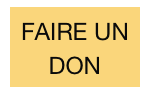 FAIRE UN DON